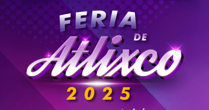 Invita Atlixco a disfrutar la Feria 2025 con tradición y cultura
